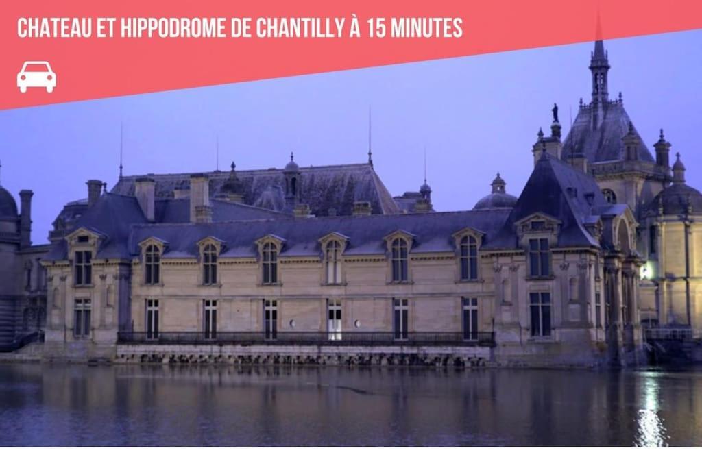 Maison Exception Proche Cdg Paris Asterix Chantilly Climatisation Parking Orry-La-Ville Bagian luar foto